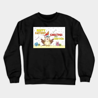 Happy Birthday, Christmas and New Year Crewneck Sweatshirt